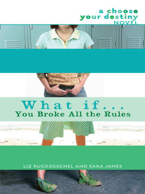 Title details for What If... You Broke All the Rules by Liz Ruckdeschel - Available